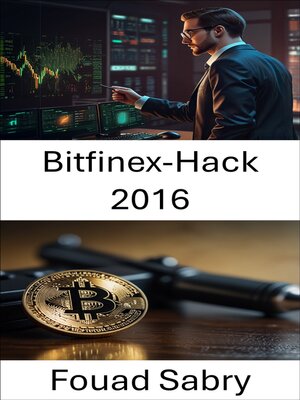 cover image of Bitfinex-Hack 2016